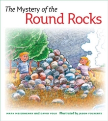Mystery of the Round Rocks
