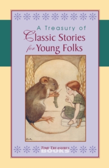 Image for A Treasury of Classic Stories for Young Folks
