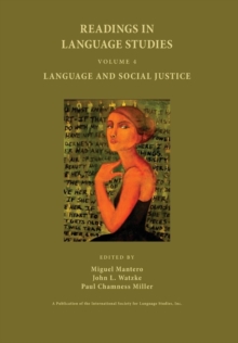Image for Readings in Language Studies, Volume 4 : Language and Social Justice