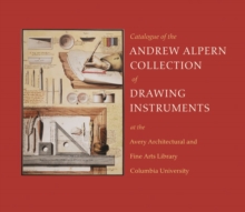Image for Catalogue of the Andrew Alpern Collection of Drawing Instruments
