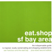 Image for Eat.Shop.Sf Bay Area