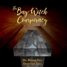 Image for The Bay Witch Conspiracy