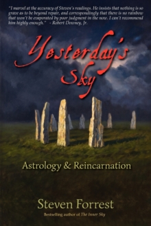 Yesterday’s Sky: Astrology and Reincarnation