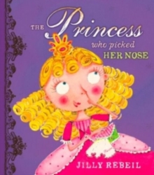 Image for Princess Who Picked Her Nose