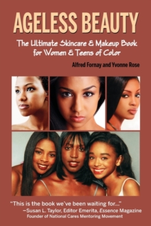 Image for Ageless beauty  : the ultimate skincare & makeup book for women & teens of color