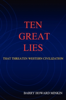 Image for Ten Great Lies That Threaten Western Civilization