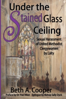 Image for Under the Stained Glass Ceiling