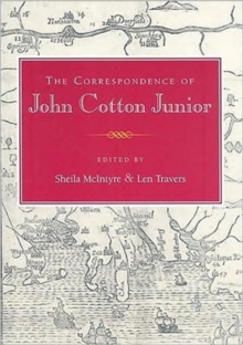 Correspondence of John Cotton Jr.