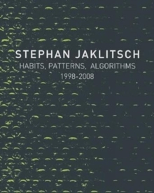 Stephan Jaklitsch: Habits, Patterns & Algorithms