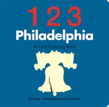 Image for 123 Philadelphia : A Cool Counting Book