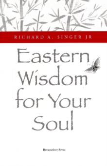 Eastern Wisdom for Your Soul