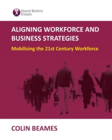 Image for Aligning Workforce and Business Strategies