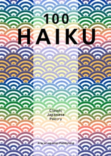100 Haiku Classic Japanese Poetry