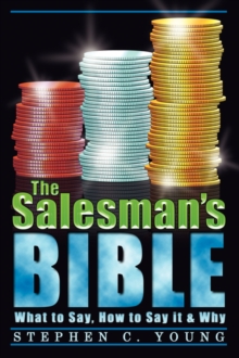 Image for The Salesman's Bible : What to Say, How to Say It & Why