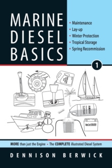 Image for Marine Diesel Basics 1 : Maintenance, Lay-Up, Winter Protection, Tropical Storage, Spring Recommission