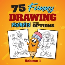 Image for 75 Funny Drawing Prompts with Options