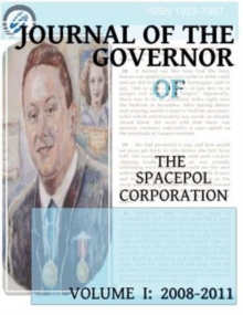 Image for Journal of the governor of The SPACEPOL CorporationVolume 1,: 2008-2011
