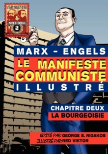 Image for Le Manifeste Communiste (illustre) - Chapitre Deux : La Bourgeoisie