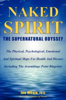 Image for Naked Spirit : The Supernatural Odyssey