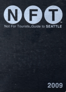 Image for Not for Tourists - Guide to Seattle