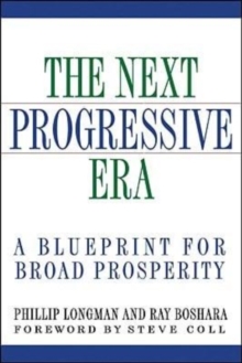 Image for Next Progressive Era : A Blueprint for Broad Prosperity