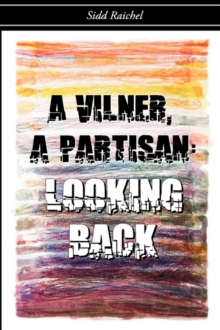 Image for A Vilner, a Partisan