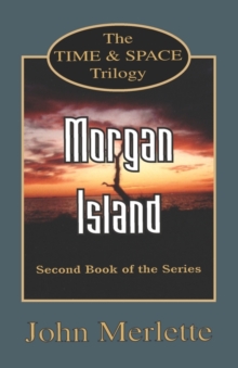 Image for MORGAN ISLAND - Second Book of the Time and Space Trilogy