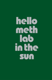 Image for Hello Meth Lab in the Sun