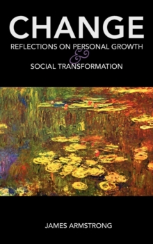 Image for Change : Reflections on Personal Growth and Social Transformation