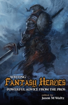Image for Writing Fantasy Heroes