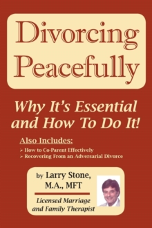 Image for Divorcing Peacefully : Why It's Essential and How To Do It