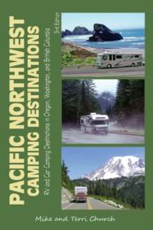 Image for Pacific Northwest camping destinations  : RV & car camping destinations in Oregon, Washington, & British Columbia