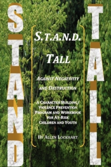 Image for S.T.A.N.D. Tall Against Negativity and Destruction