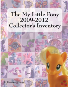 My Little Pony 2009-2012 Collector's Inventory