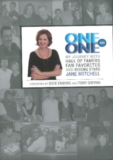 Image for One on One : My Journey with Hall of Famers, Fan Favorites & Rising Stars