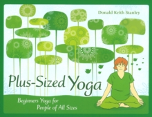 Image for Plus-Sized Yoga : Beginners Yoga for People of All Sizes