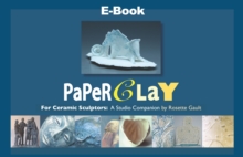 Image for Paper clay: for ceramic sculptors : a studio companion