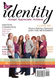 Image for Identity : This Magbook Will Empower You to Accept. Appreciate. Achieve.