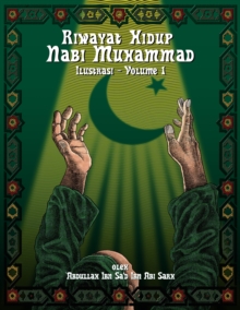 Image for Riwayat Hidup Nabi Muhammad - Ilustrasi - Vol. 1: Riwayat Hidup Nabi Muhammad