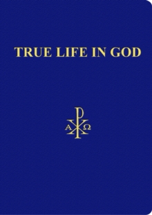 Image for True Life in God: Divine Dialogue