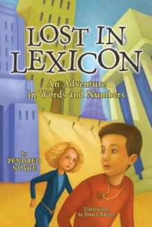 Image for Lost in Lexicon : An Adventure in Words and Numbers