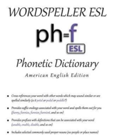 Image for Wordspeller ESL Phonetic Dictionary : American English Edition