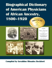 Image for Biographical Dictionary of American Physicians of African Ancestry, 1800-1920
