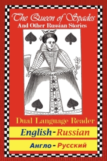 Image for The Queen of Spades and Other Russian Stories : Dual Language Reader (English/Russian)