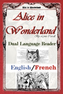 Image for Alice In Wonderland : Dual Language Reader (English/French)