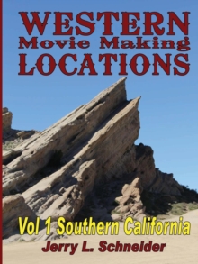 Image for Western Movie Making Locations Vol 1 Southern California