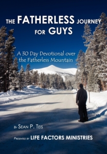 Image for The Fatherless Journey For Guys