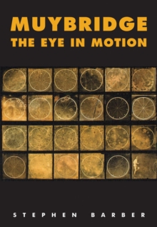 Image for Muybridge  : the eye in motion