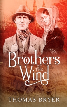 Image for Brothers Of The Wind : An Angloromani Family Saga