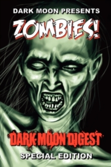 Image for Dark Moon Presents : Zombies!